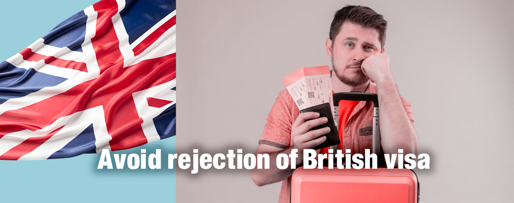 How to Avoid UK Visa Rejection? Reasons and Solutions