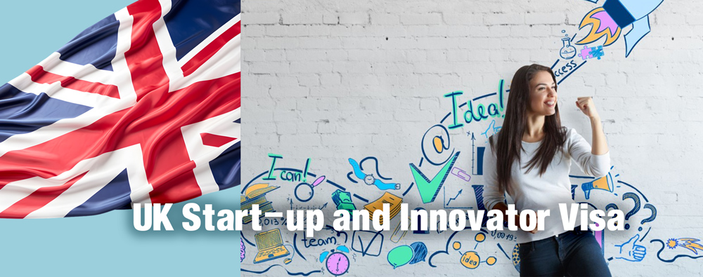 UK Start-up and Innovator Visa