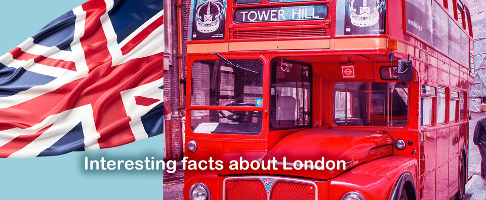 Interesting facts about London